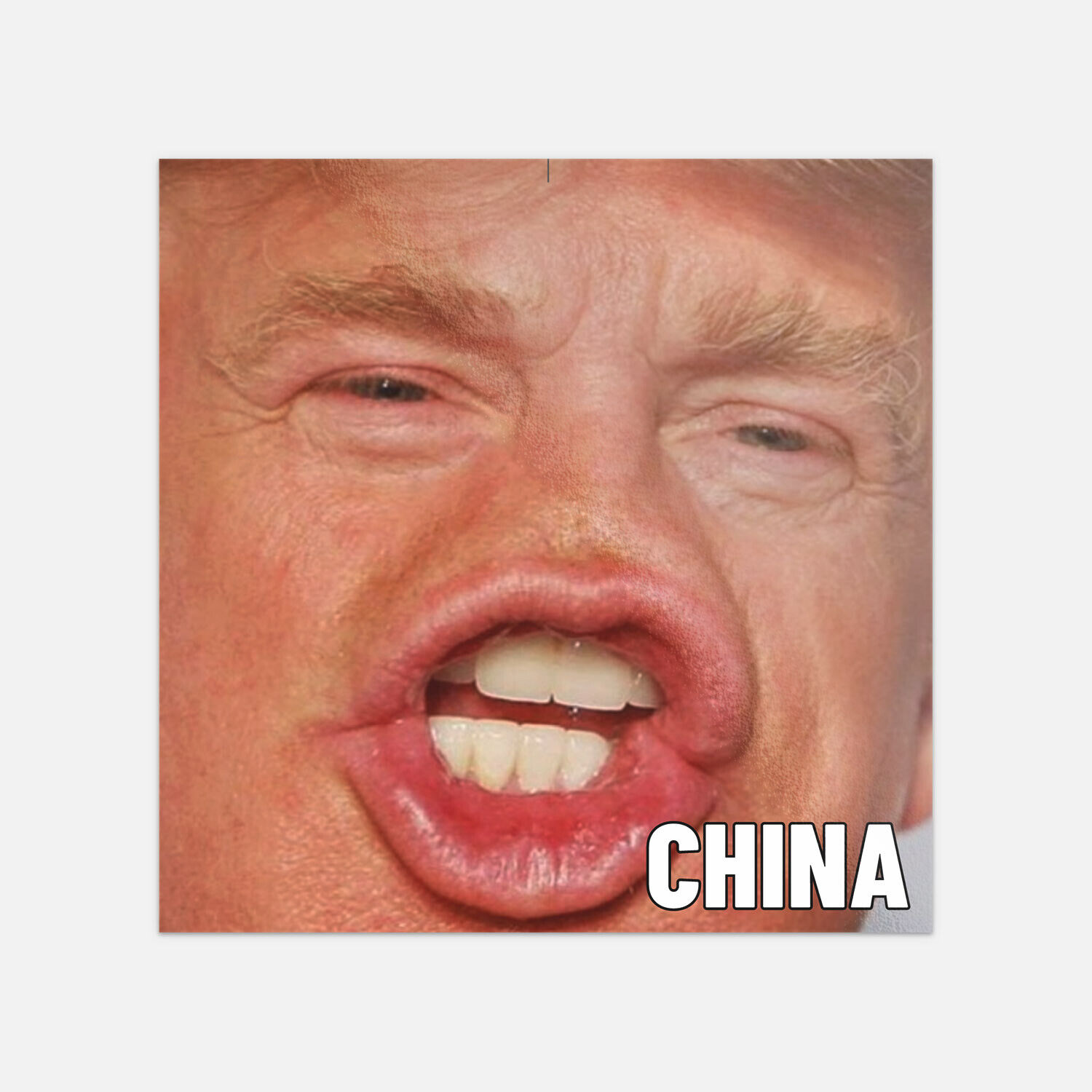 Trump with a squished face saying CHI-NA