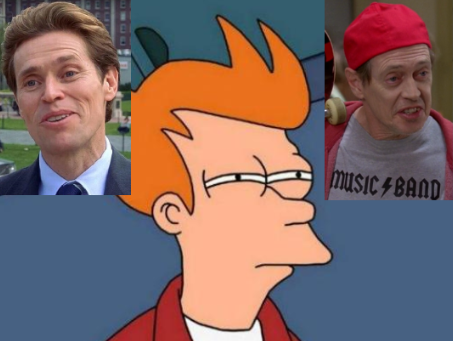 fry "not sure if" meme, with cropped versions of the Willem Dafoe "something of a scientist" and Steve Buscemi "fellow kids" memes in the top corners. (no text.)