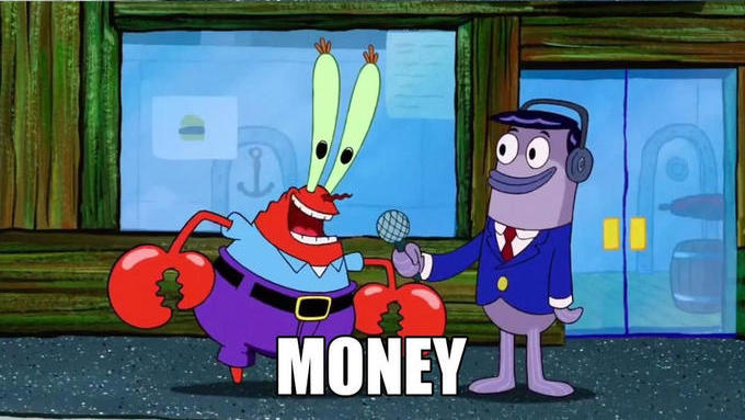 Mr.Krabs saying "Money"