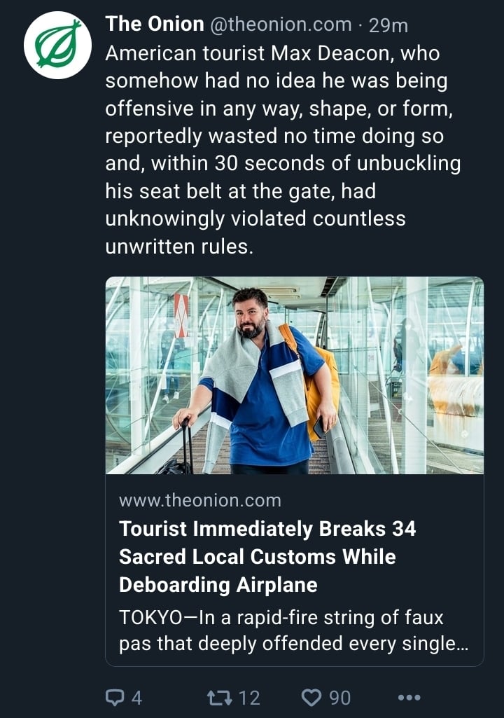 onion article titled "tourist immediately breaks 34 sacred local customs while deboarding plane