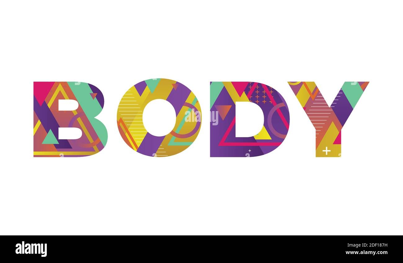 the-word-body-concept-written-in-colorful-retro-shapes-and-colors-illustration-2DF187H-3118330295